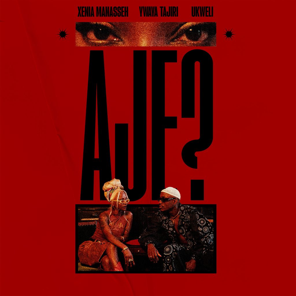 AJE? Xenia x Ukweli x Ywaya